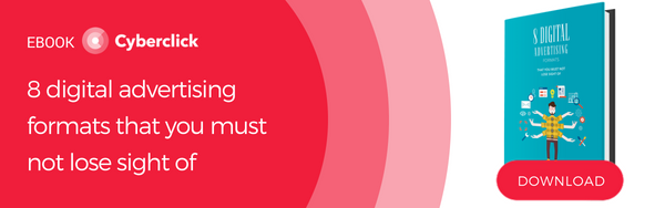 8 digital advertising formats that you must not lose sight of