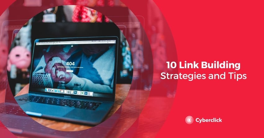 10 Link Building Strategies and Tips