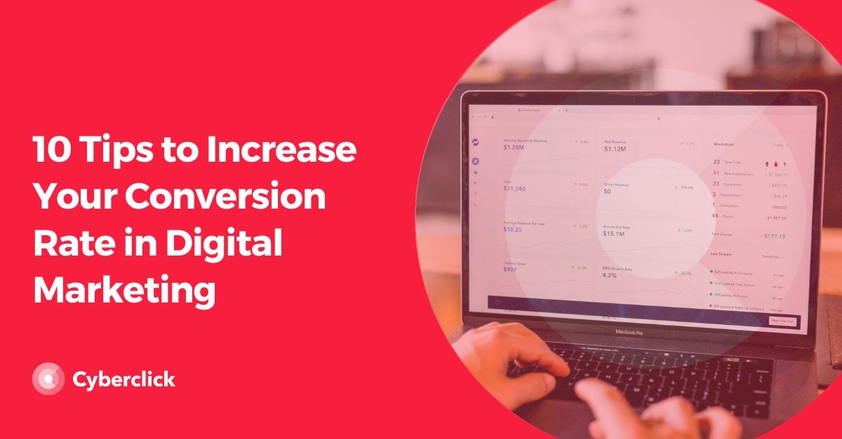 10 Tips to Increase Your Conversion Rate in Digital Marketing