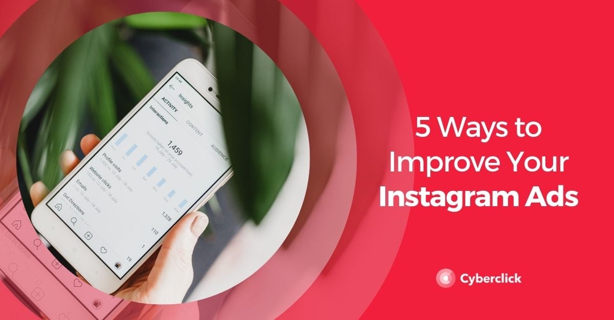 5 Ways to Improve Your Instagram Ads