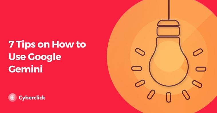 7 Tips on How to Use Google Gemini
