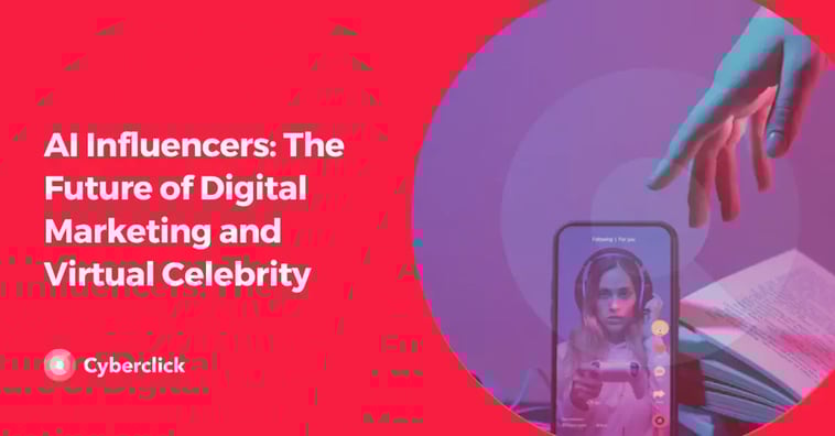 AI Influencers: The Future of Digital Marketing and Virtual Celebrity