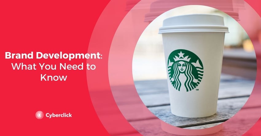Brand Development What You Need to Know