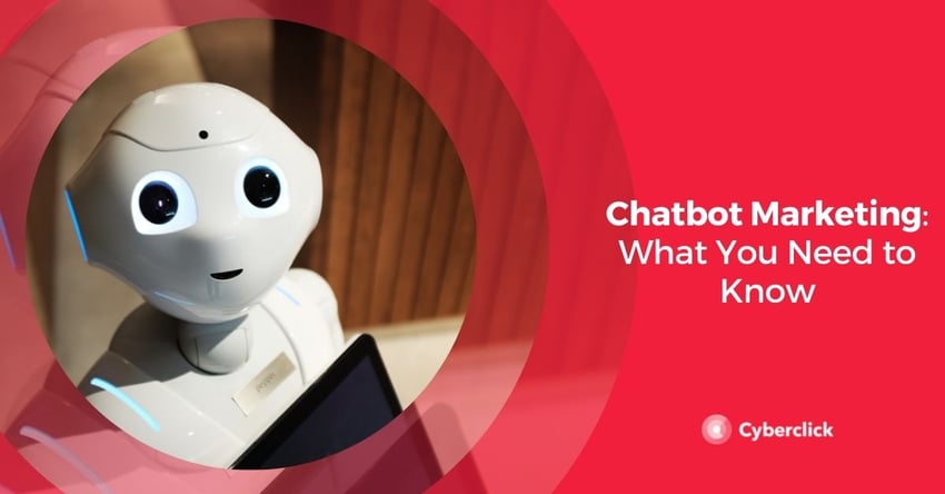 Chatbot Marketing What You Need to Know