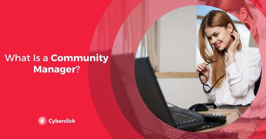 What Is a Community Manager
