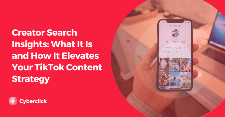 Creator Search Insights: What It Is and How It Elevates Your TikTok Content Strategy