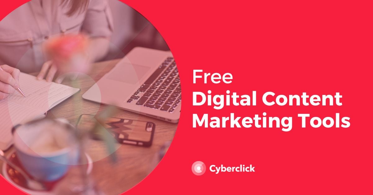 Free Digital Content Marketing Tools