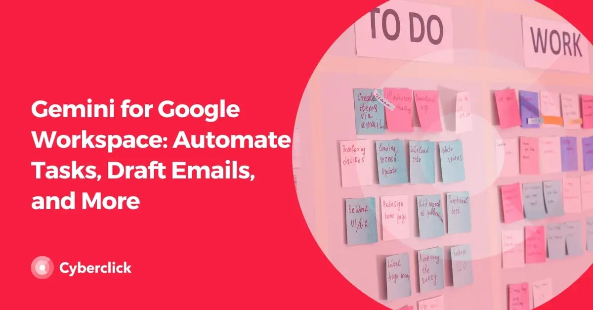 Gemini for Google Workspace Automate Tasks Draft Emails and More