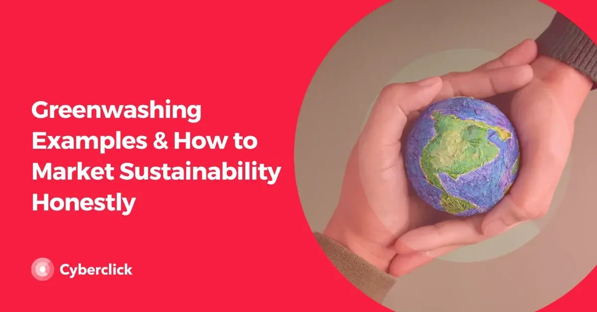 Greenwashing Examples How to Market Sustainability Honestly