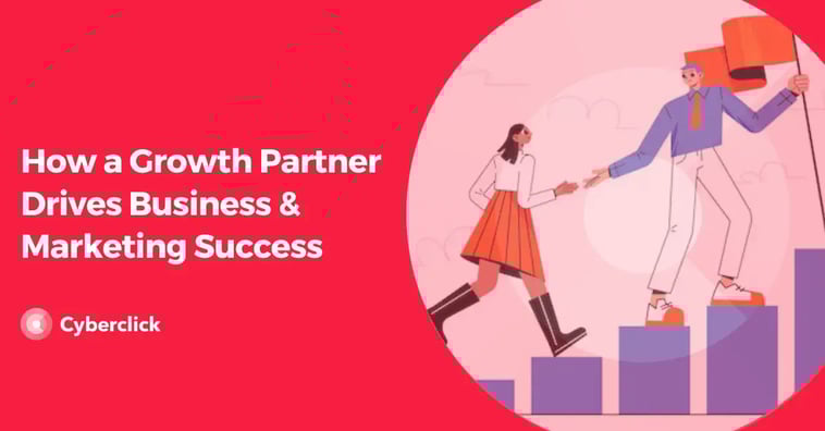 How a Growth Partner Drives Business & Marketing Success