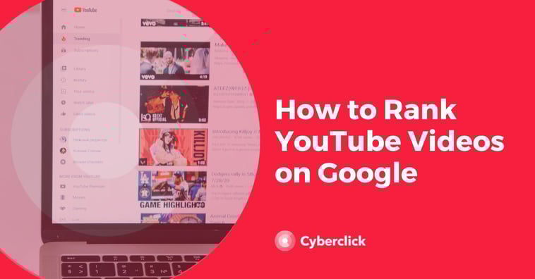 How to Rank YouTube Videos on Google