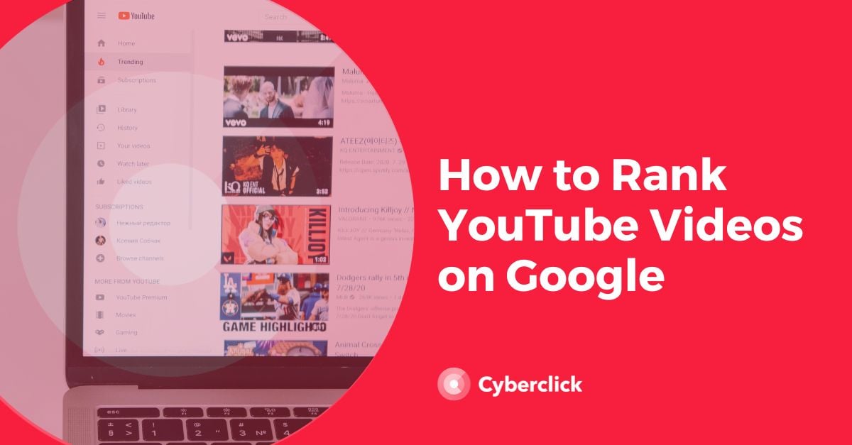 How to Rank YouTube Videos on Google