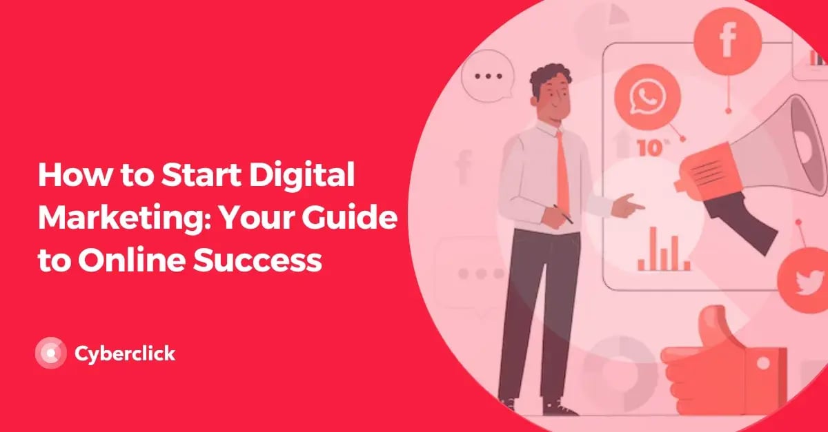 How to Start Digital Marketing
