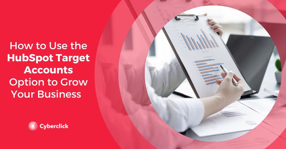 چگونه از گزینه HubSpot Target Accounts برای رشد کسب و کار خود استفاده کنید 
