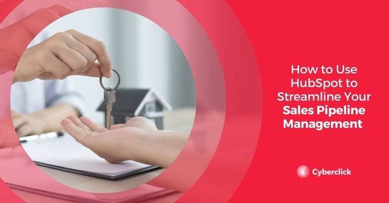How to Use HubSpot to Streamline Your Sales Pipeline Management