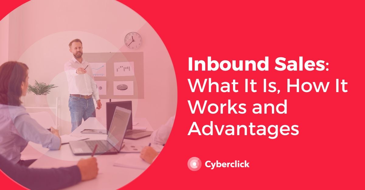 Inbound Sales What It Is How It Works and Advantages
