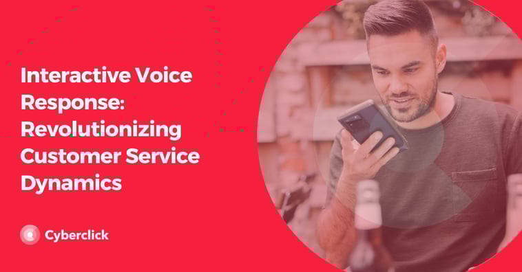 Interactive Voice Response: Revolutionizing Customer Service Dynamics