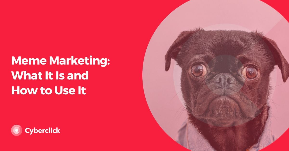 Meme Marketing_ What It Is and How to Use It