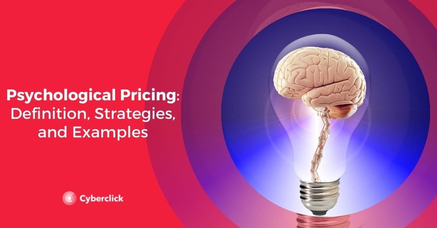 Psychological Pricing Definition Strategies and Examples