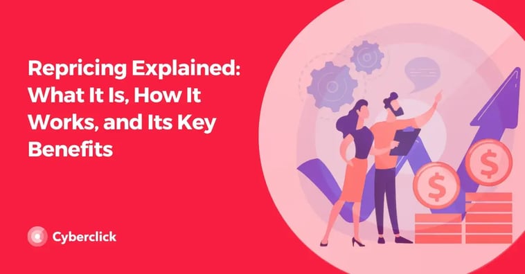 Repricing Explained: What It Is, How It Works, and Its Key Benefits