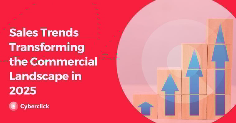 Sales Trends Transforming the Commercial Landscape in 2025
