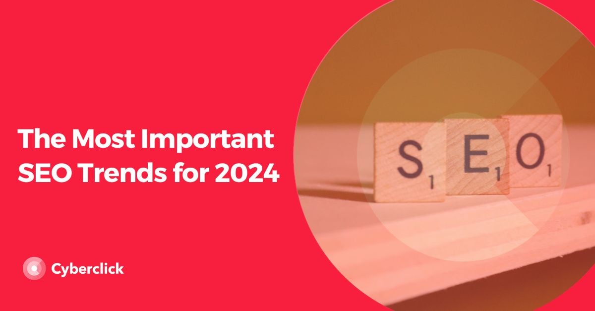 The Most Important SEO Trends