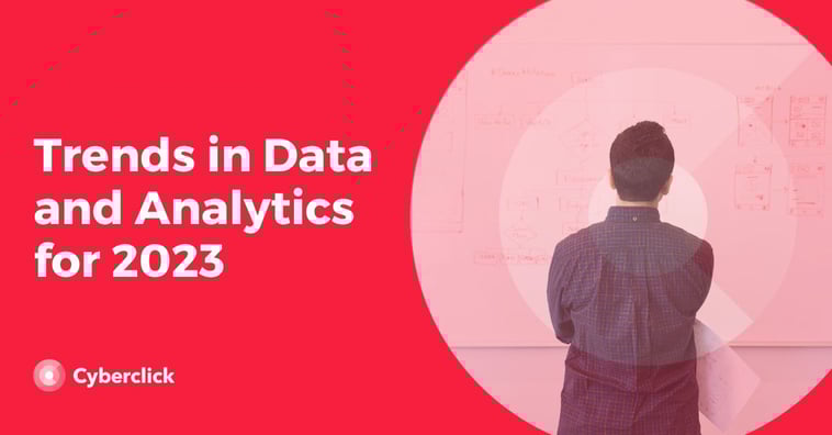 Trends in Data and Analytics for 2023
