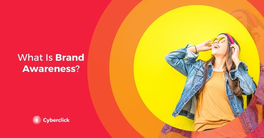 What Is Brand Awareness