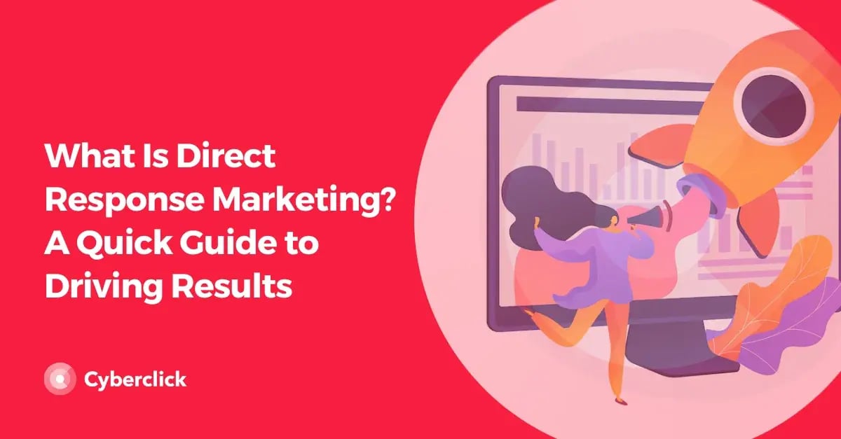 What Is Direct Response Marketing