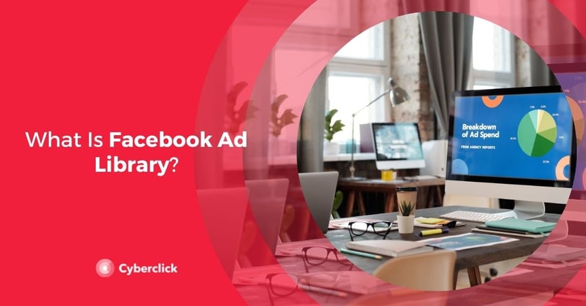 What Is Facebook Ad Library