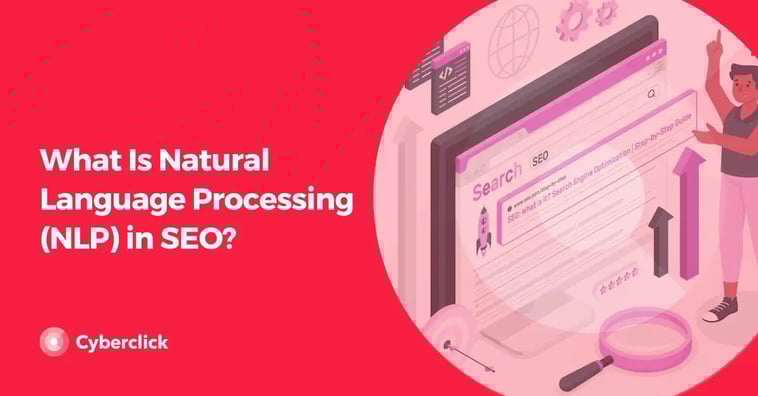 What Is Natural Language Processing (NLP) in SEO?