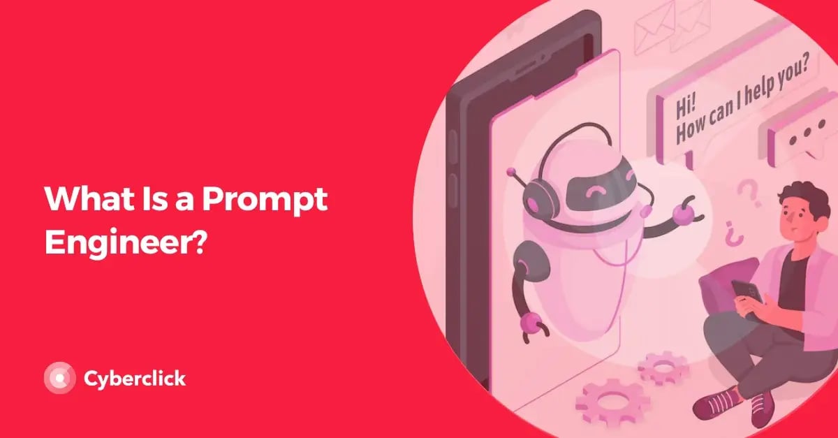 What Is a Prompt Engineer