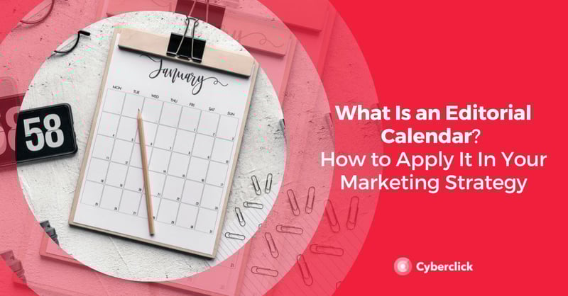 Qu'est-ce qu'un calendrier éditorial Comment l'appliquer à votre stratégie marketing-1