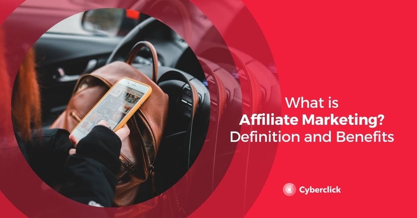 What is Affiliate Marketing Definition and Benefits