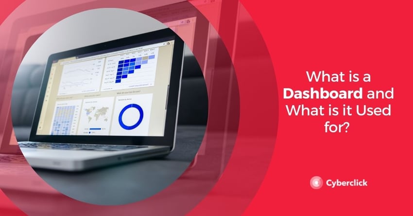 What is a Dashboard and What is it Used for