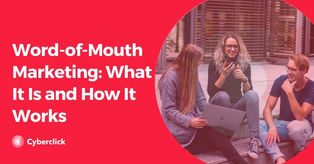 Word of Mouth Marketing