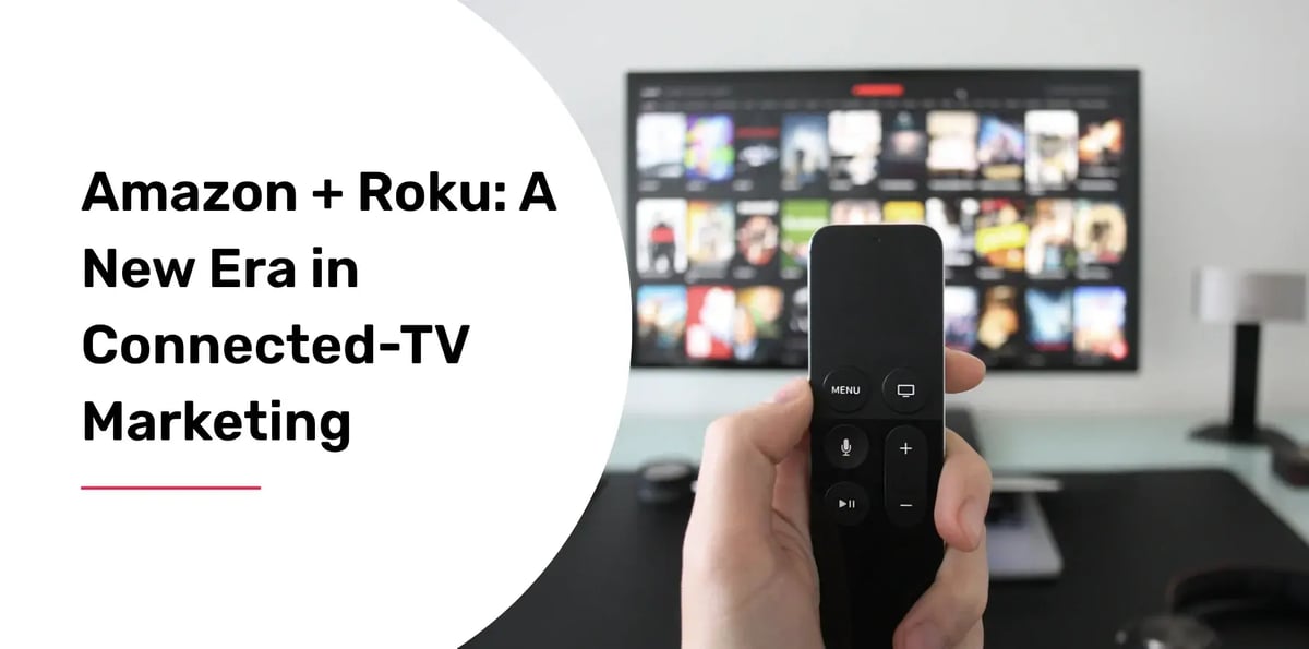 amazon-roku-a-new-era-in-connected-tv-marketing