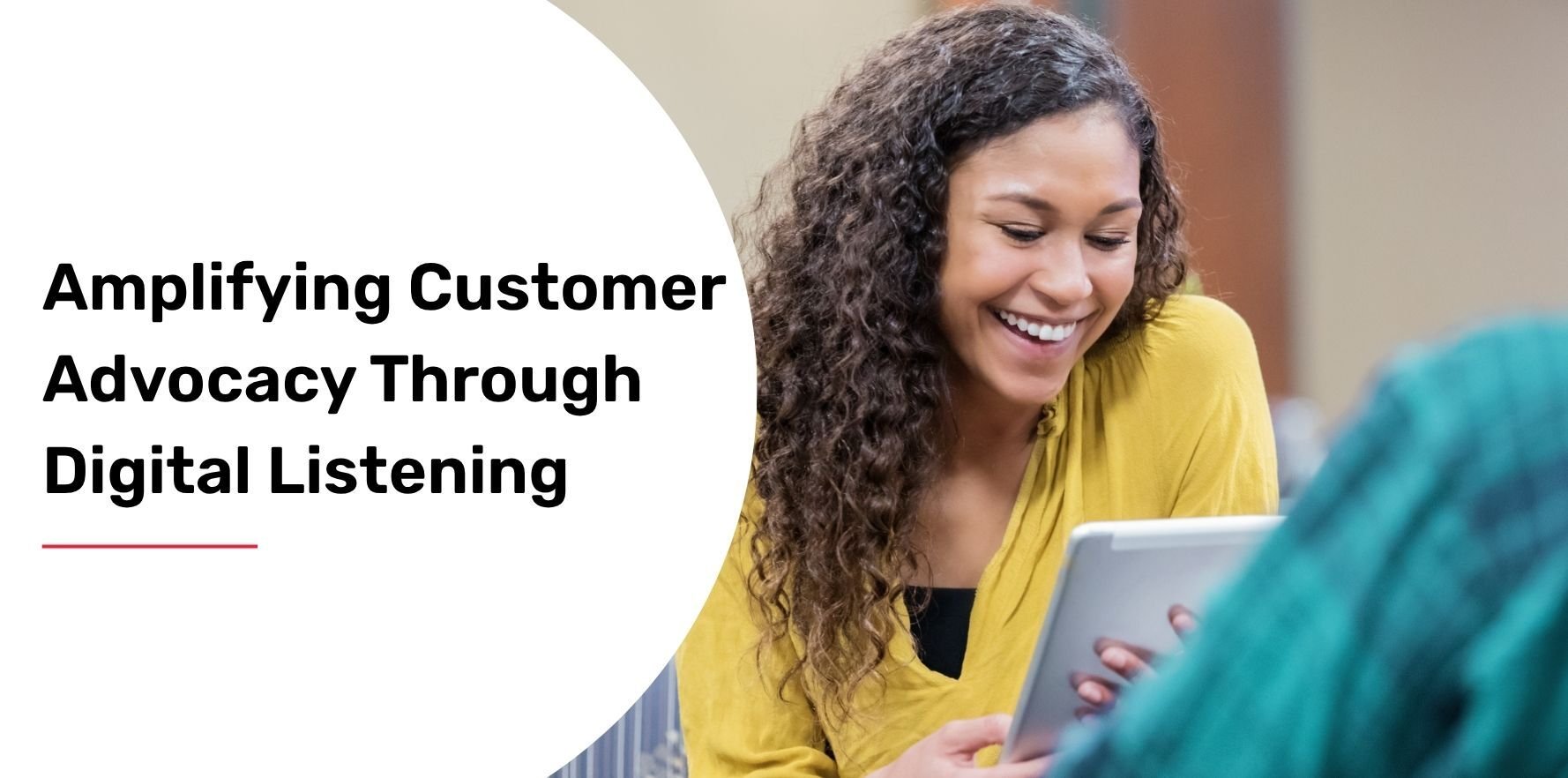 amplifying-customer-advocacy-through-digital-listening