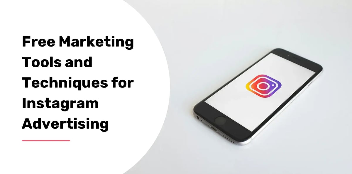Free Marketing Tools and Techniques for Instagram Advertising