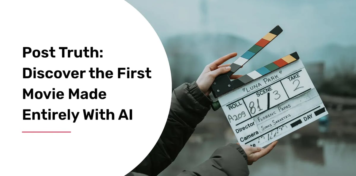 post truth first ai movie