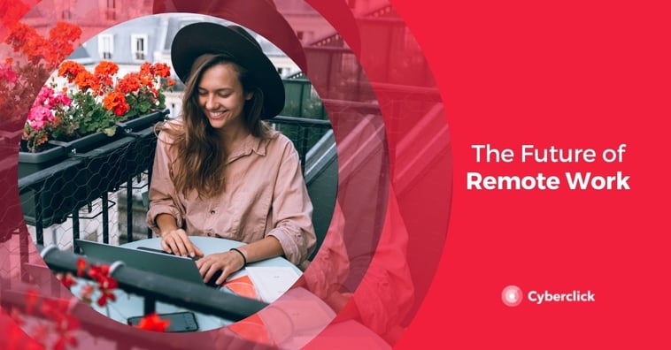 The Future of Remote Work: What Will It Look Like and What Will Change?