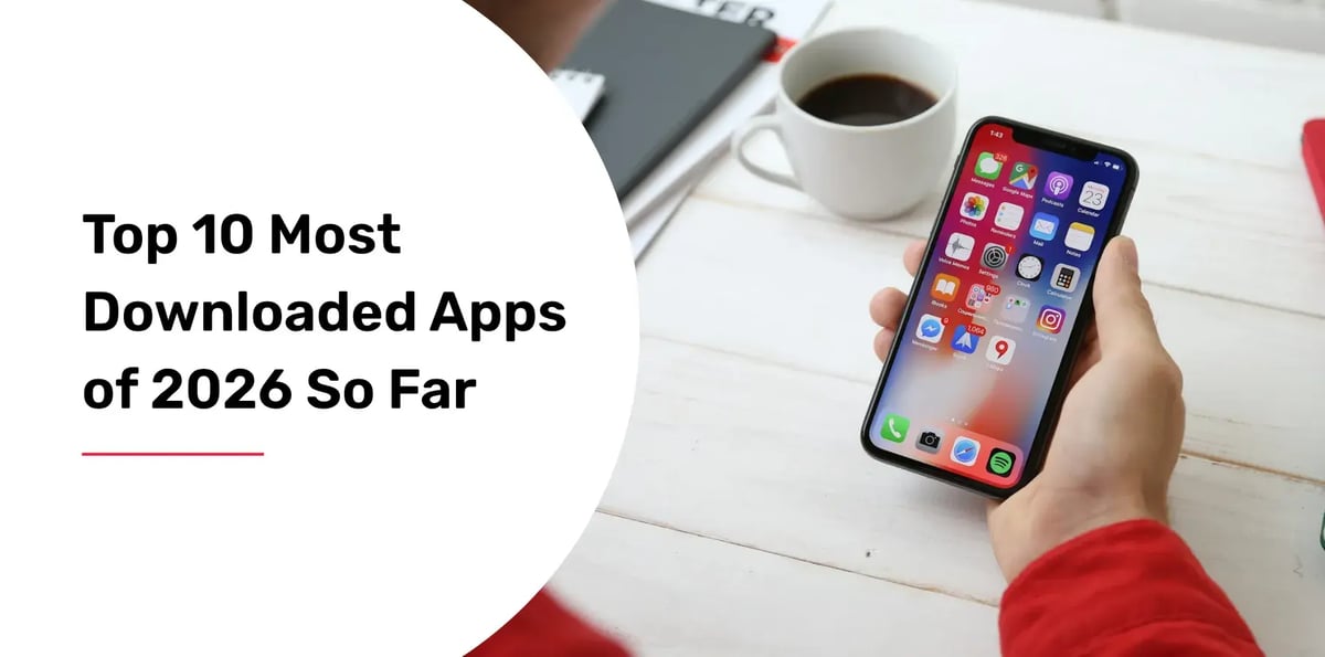 Top 10 Most Downloaded Apps of 2026 So Far