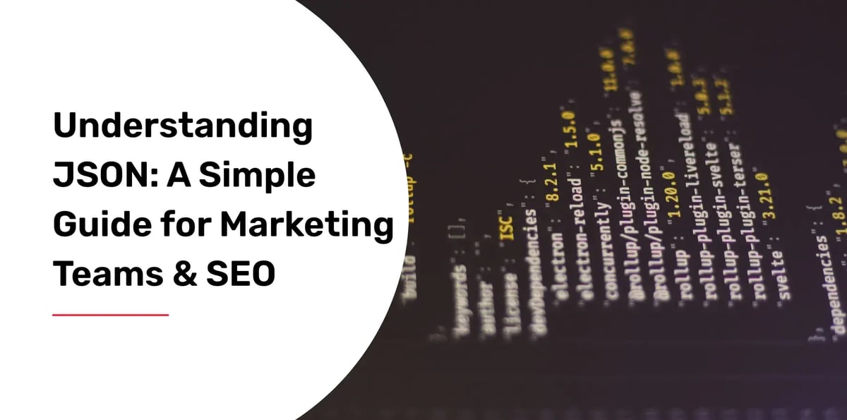 json guide for marketing teams
