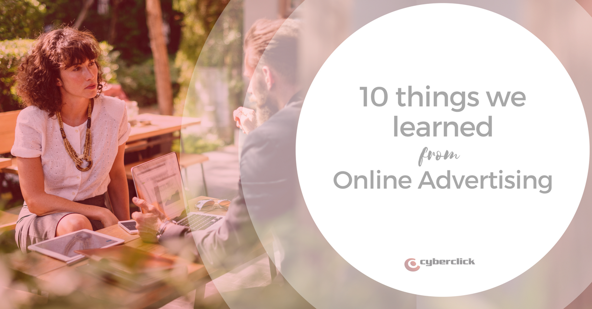 10 things we learned from online advertising.png