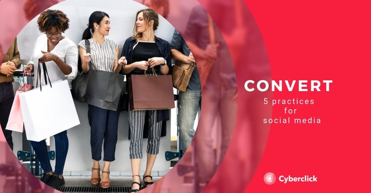 5 Practices To Increase Conversion Rates On Social Media