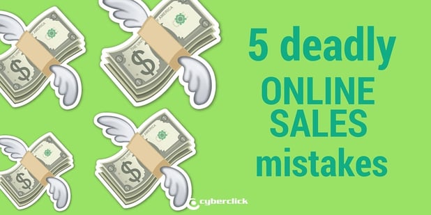 5_deadly_online_sales_mistakes.jpg