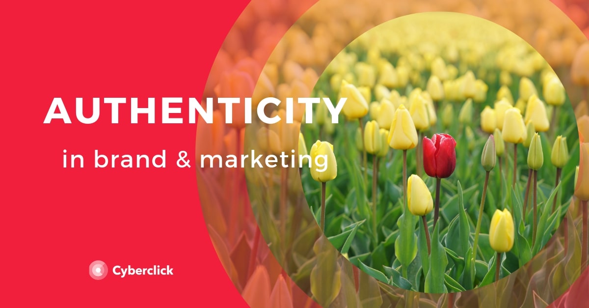 Authenticity in Brand and marketing