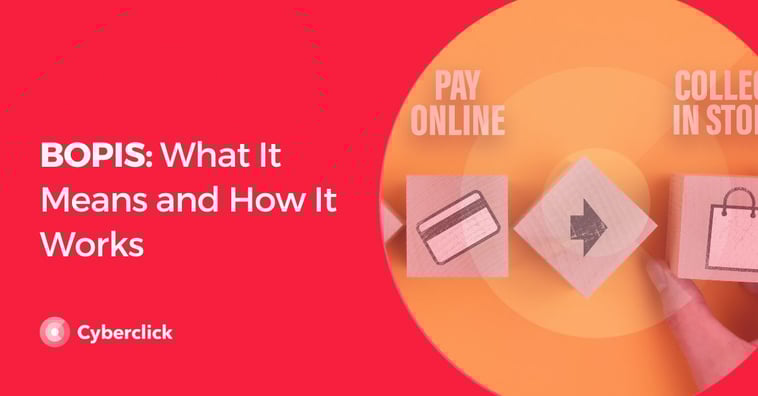 BOPIS: What It Means and How It Works