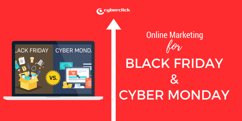 Marketing for Black Friday and Cyber Monday