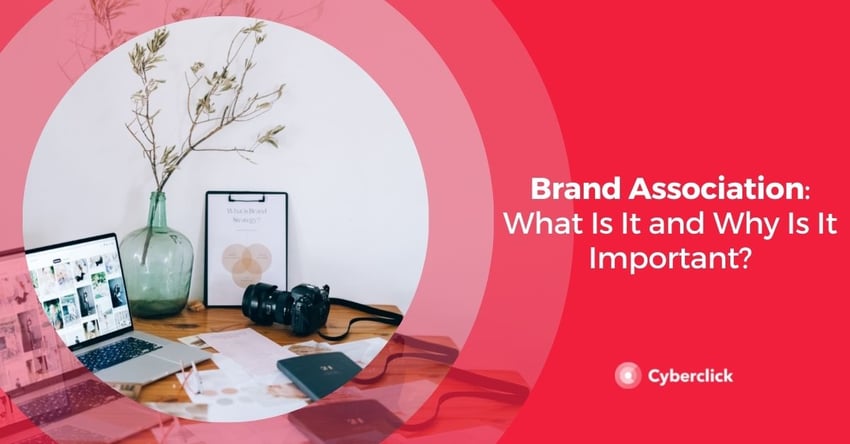 Brand Association What Is It and Why Is It Important